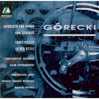 GORECKI - Amadeus Chamber - Concerto pour clavecin (ou piano) et orchest..